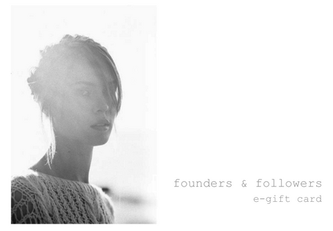 E-Gift Card - Founders & Followers - Founders & Followers